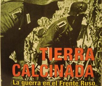 Tierra calcinada. La guerra en el Frente Ruso 1943-1944