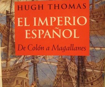 El Imperio español. De Colón a Magallanes