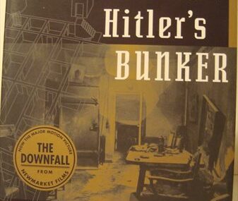 Inside Hitler's Bunker. The last days of the Third Reich