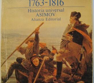 El nacimiento de los Estados Unidos 1763-1816