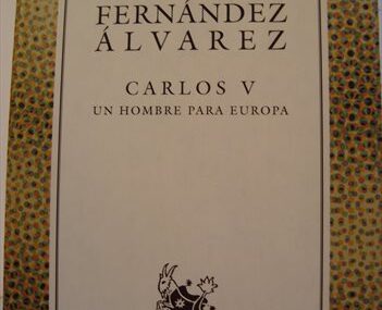 Carlos V. Un hombre para Europa