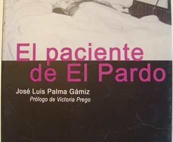 El paciente de El Pardo. La agonía de Franco desvelada por su cardiólogo