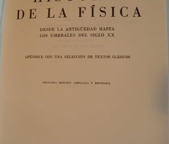 Historia de la Física. Desde la antigüedad a los umbrales del siglo XX