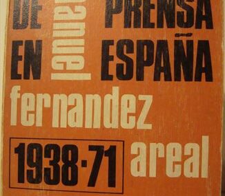 La libertad de prensa en España 1938-71