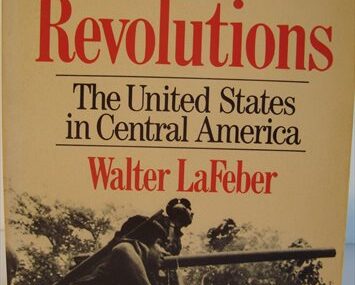 Inevitable Revolutions. The United States in Central America