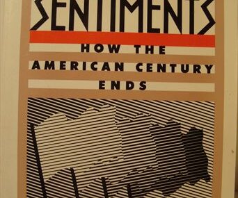 Barbarian sentiments. How the American Century ends