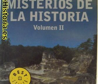 Los Grandes Misterios de la Historia Vol. II