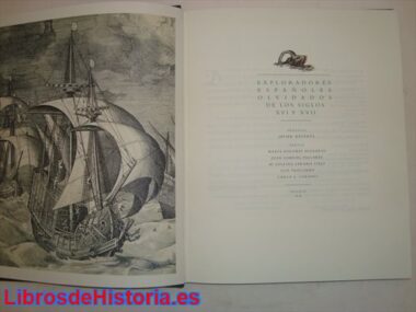 Exploradores españoles olvidadosde los siglos XVI y XVII