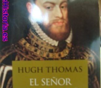 El Señor del Mundo. Felipe II y su imperio