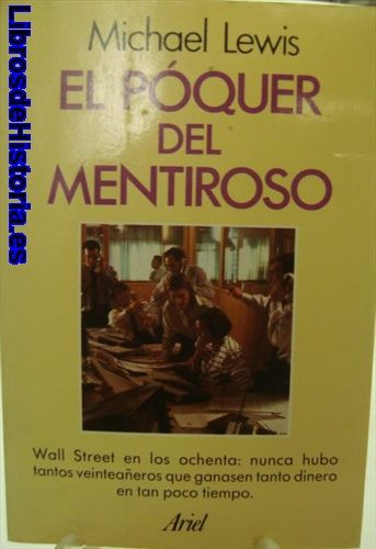 El póquer del mentiroso. Los años ochenta en Wall Street y Londres