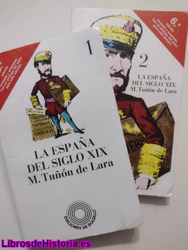 La España del Siglo XIX, Vols. 1 y 2